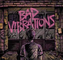 A Day To Remember : Bad Vibrations